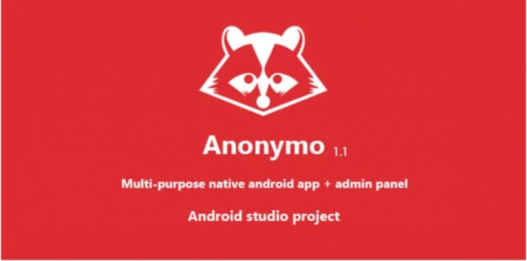 Anonymo v1.1 - anonymous posts and chats