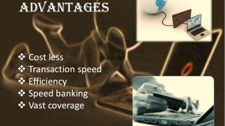 The Advantages of Internet Banking
