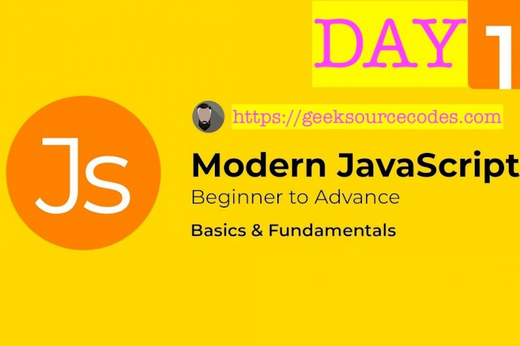 Modern JavaScript Fundamentals -DAY1(ON 100-DAYS CODING CHALLENGE)