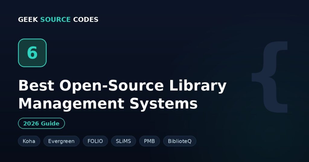 6 Best Open-Source Library Management Systems (2026)